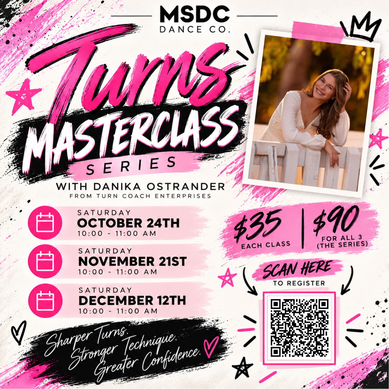 Flyer for the Turns Masterclass Series with Danika Ostrander from Turn Coach Enterprises at MSDC Dance Co. Saturdays October 24, November 21 and December 12, 10:00 to 11:00 AM. $35 each class or $90 for all three. Scan the QR code to register.